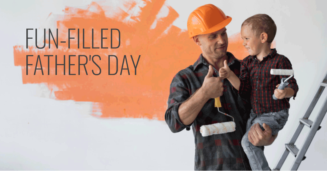 fun filled fathers day